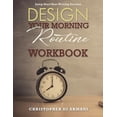 thumbnail image 1 of Author Success Foundations: Design Your Morning Routine: Jump-Start Your Writing Success WORKBOOK (Paperback), 1 of 1