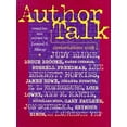 thumbnail image 1 of Pre-Owned Author Talk: Conversations With Judy Blume, Bruce Brooks, Karen Cushman, Russell Freedman, Lee Bennett Hopkins, James Howe, Johanna Hurwitz, E.l. Kon... (Hardcover) 068981383X 9780689813832, 1 of 1