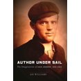 thumbnail image 1 of Author Under Sail: The Imagination of Jack London, 1893-1902 Volume 1, (Hardcover), 1 of 1