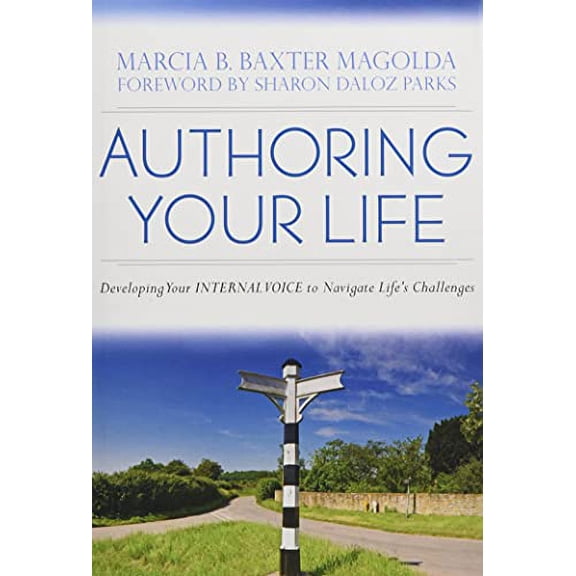 Pre-Owned Authoring Your Life: Developing Your INTERNAL VOICE to Navigate Life's Challenges (Paperback) 1579222722 9781579222727