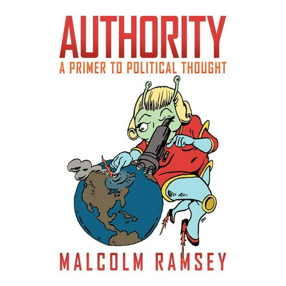 Authority : A Primer to Political Thought