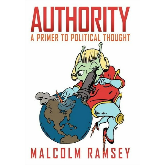 Authority : A Primer to Political Thought