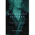 thumbnail image 1 of Authority Figures: Rhetoric and Experience in John Locke's Political Thought (Hardcover), 1 of 1