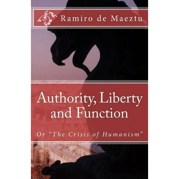 Authority, Liberty and Function (Paperback)