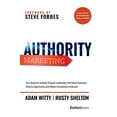 thumbnail image 1 of Pre-Owned Authority Marketing: Your Blueprint to Build Thought Leadership That Grows Business, Attracts Opportunity, and Makes Competition Irrelevant (Hardcover) 1946633135 9781946633132, 1 of 1