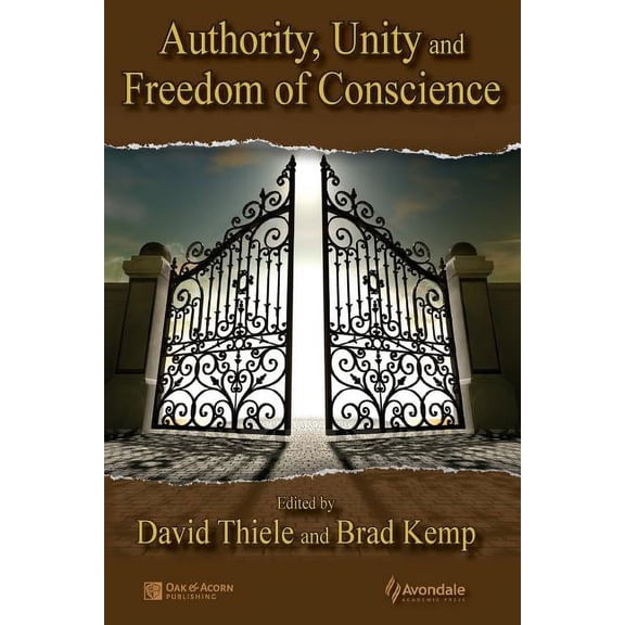 Authority, Unity, and Freedom of Conscience