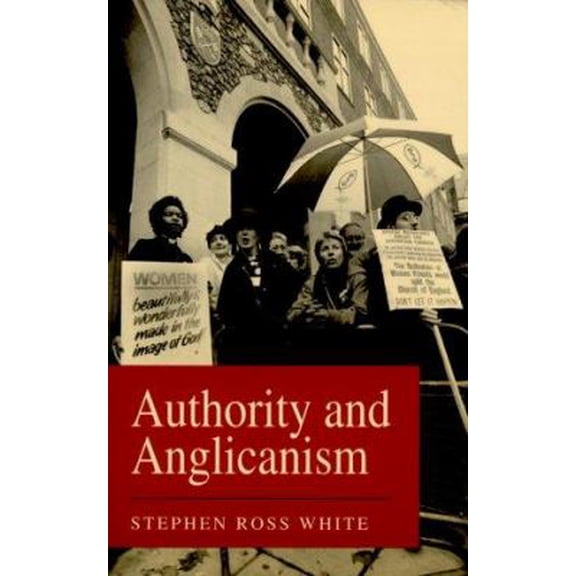 Pre-Owned Authority and Anglicanism (Paperback) 0334026318 9780334026310