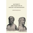 thumbnail image 1 of Pre-Owned Authority and Tradition in Ancient Historiography (Hardcover) 0521480191 9780521480192, 1 of 1