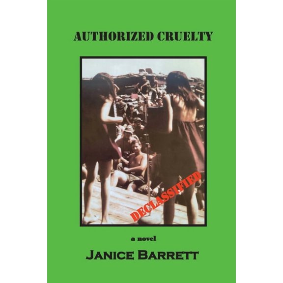 Authorized Cruelty, (Paperback)