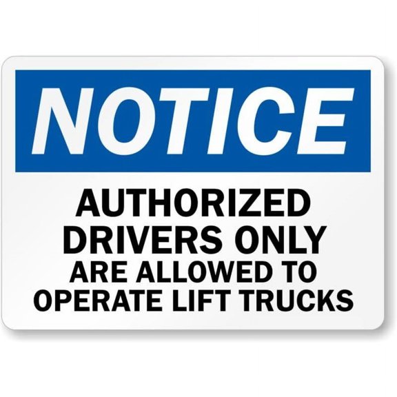 Authorized Drivers Notice Weatherproof Metal Sign Size: 8 x 12 Inch