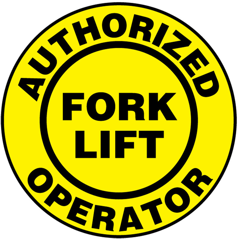 Authorized Forklift Operator Metal Signs 12 Inch Rust Free Aluminum,Uv ...