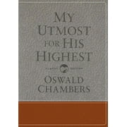 Authorized Oswald Chambers Publications: My Utmost for His Highest : Classic Language Gift Edition (A Daily Devotional with 366 Bible-Based Readings) (Hardcover)