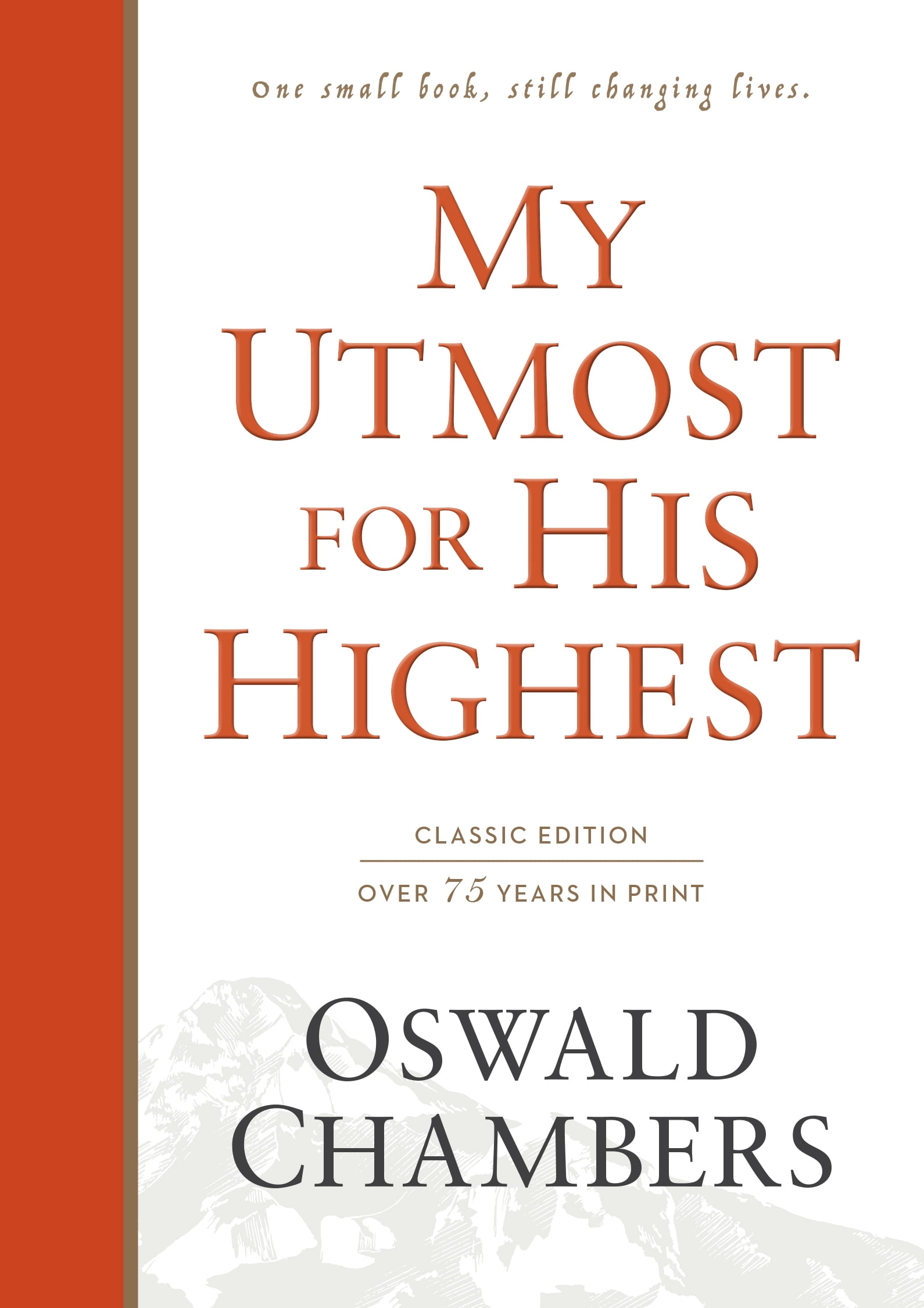Authorized Oswald Chambers Publications My Utmost for His Highest