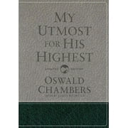 Authorized Oswald Chambers Publications: My Utmost for His Highest : Updated Language Gift Edition (A Daily Devotional with 366 Bible-Based Readings) (Hardcover)