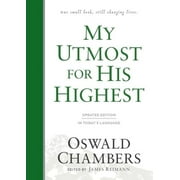 Authorized Oswald Chambers Publications My Utmost for His Highest: Updated Language Hardcover (a Daily Devotional with 366 Bible-Based Readings), Revised, Updated Language ed. (Hardcover)