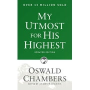 Authorized Oswald Chambers Publications My Utmost for His Highest: Updated Language Paperback (a Daily Devotional with 366 Bible-Based Readings), Revised, Updated Language ed. (Paperback)