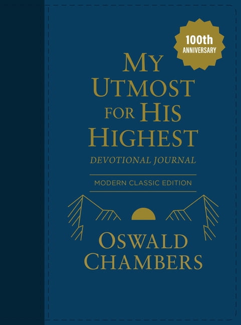 Authorized Oswald Chambers Publications My Utmost for His Highest Devotional Journal: Modern Classic Edition, (Hardcover)