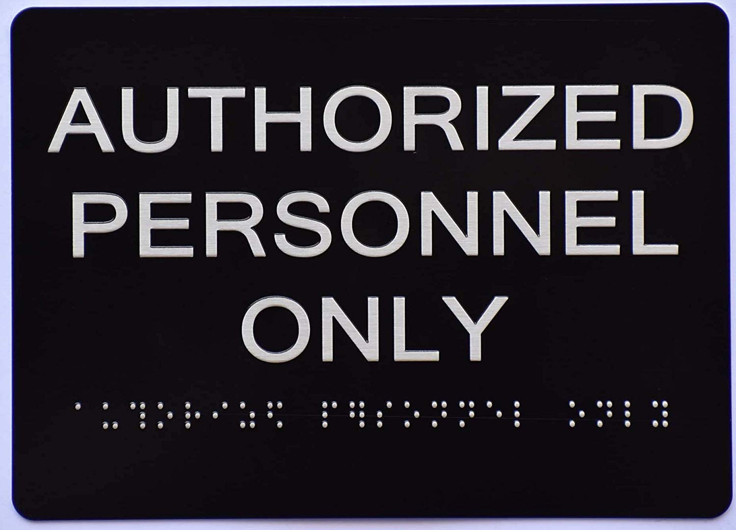Authorized Personnel ONLY Sign Black (Aluminium, Black/Silver,Size 5x7 ...