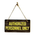 thumbnail image 1 of Authorized Personnel Only 5x10 Hanging Plus Wall or Door Sign | Office DÃ©cor, 1 of 7