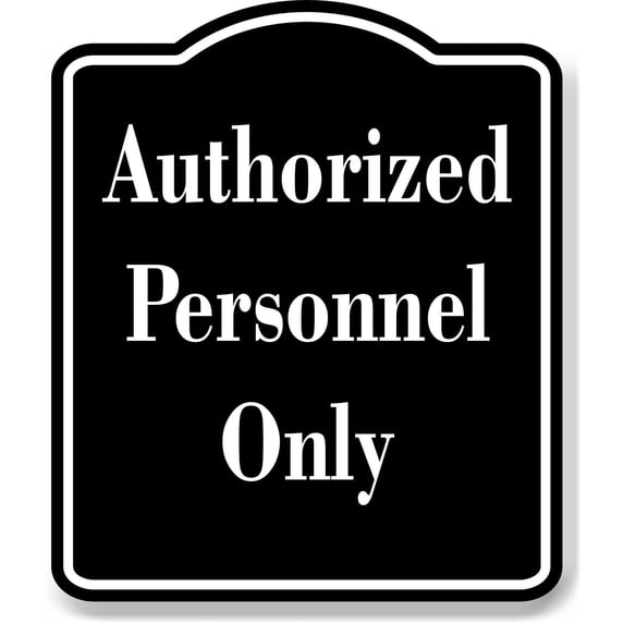 Authorized Personnel Only Only BLACK Aluminum Composite Sign, 8.5