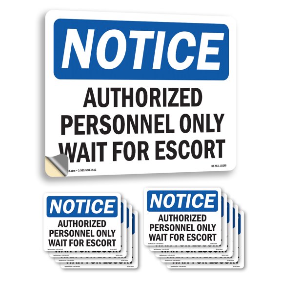Authorized Personnel Only Wait For Escort OSHA Notice Vinyl Decal Label 10 Inch x 7 Inch - 10 Pack