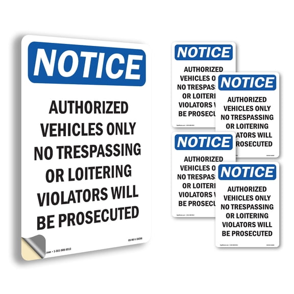 Authorized Vehicles Only No Trespassing OSHA Notice Vinyl Decal Label 10 Inch x 7 Inch - 5 Pack