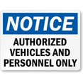 thumbnail image 1 of Authorized Vehicles Personnel Weatherproof Metal Sign Size: 8 x 12 Inch, 1 of 5