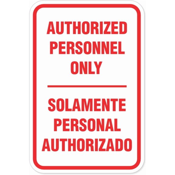 Authorized personnel only sign (English/Spanish) Parking Metal Sign 8x12 Inch Notice Danger Warning Caution for Outdoor & Indoor