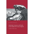 thumbnail image 1 of Authorship, Commerce, and Gender in Early Eighteenth-Century England, (Hardcover), 1 of 1