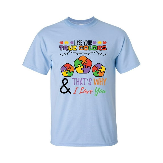 Autisim Awareness I See Your True Colors I Love You Unisex Adult Short Sleeve T-shirt-Light Blue-xxxl