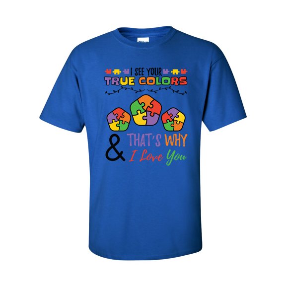 Autisim Awareness I See Your True Colors I Love You Unisex Adult Short Sleeve T-shirt-Royal-small