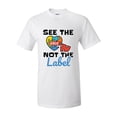 thumbnail image 1 of Autisim Awareness See The Able Not The Label Unisex Adult Short Sleeve T-shirt-White-xl, 1 of 4