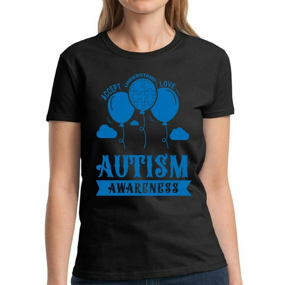 Autism Accept Understand Love Shirt for Women Tops Graphic Ladies T-Shirt Autism Awareness