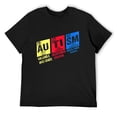 thumbnail image 1 of Autism Awareness Chemistry EleMents Periodic Table ASD Funny Short Sleeve T-Shirt Black 4X-Large, 1 of 5