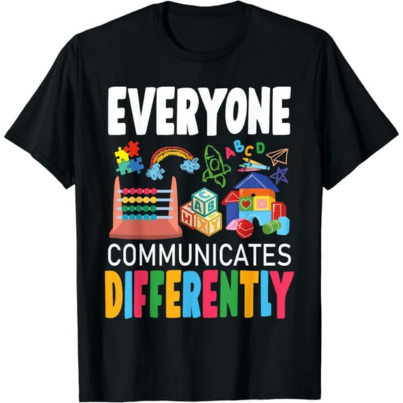 Autism Awareness Everyone Communicates Differently T-Shirt