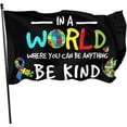 thumbnail image 1 of Autism Awareness Flag Outdoor Indoor In A World Where You Can Be Anything Be Kind Flags With Grommet Home House Garden Yard Banner Decorative Sign, 1 of 5