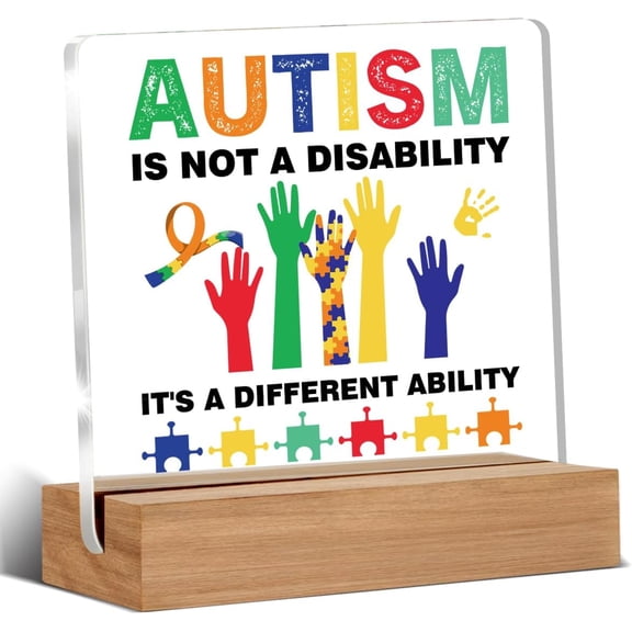 Autism Awareness Gift Decor Autistic Clear Desk Decorative Sign Autism Is Not a Disability It's a Different Ability Acrylic Sign With Wooden Stand for Desk Table Shelf 4x4 Inch