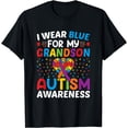 thumbnail image 1 of Autism Awareness Grandma Grandpa I Wear Blue For My Grandson T-Shirt, 1 of 4