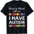 thumbnail image 1 of Autism Awareness I Have Autism Autistic Kids Awareness Gift T-Shirt, 1 of 4
