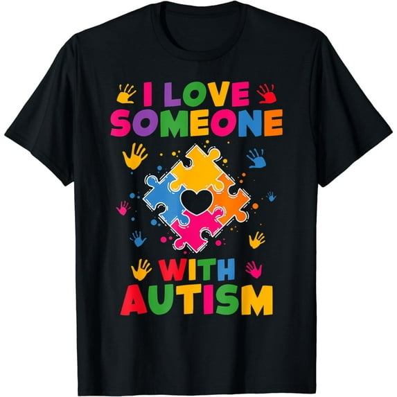 Autism Awareness I Love Someone With Autism Spectrum Mom Dad T-Shirt