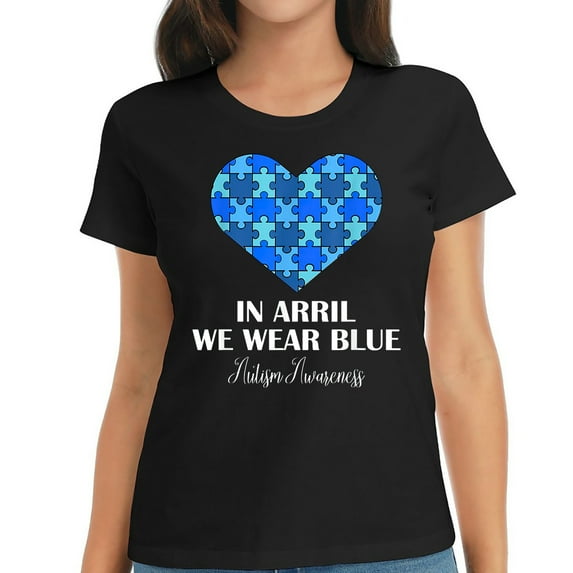 Autism Awareness In April We Wear Blue Autism Supp Comfortable and Fashionable Women's Short Sleeve Top