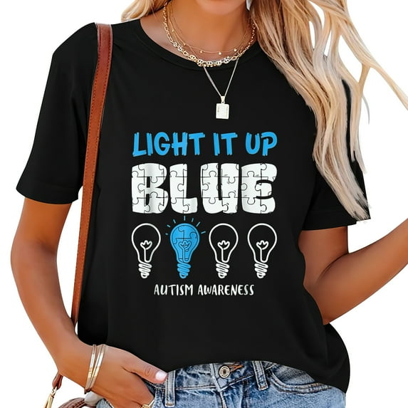 Autism Awareness Light It Up Blue Gift Cute Womens T-Shirt