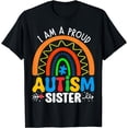 thumbnail image 1 of Autism Awareness Month Proud Autism Sister Rainbow T-Shirt, 1 of 4