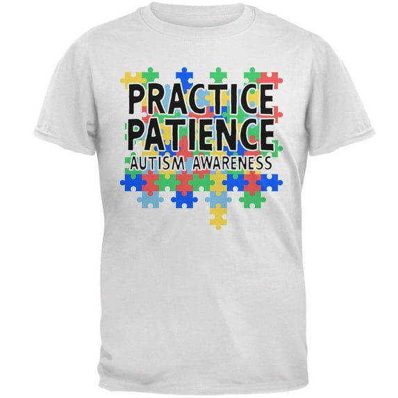 Autism Awareness Practice Patience Mens T Shirt White 3X-LG