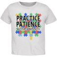 thumbnail image 1 of Autism Awareness Practice Patience Toddler T Shirt White Toddler Size 5/6, 1 of 1