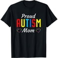 thumbnail image 1 of Autism Awareness Proud Autistic Mom Cute Puzzle Piece Mother T-Shirt, 1 of 4