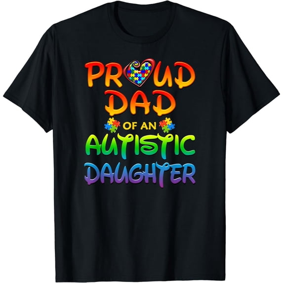 Autism Awareness Proud Dad Of Autistic Daughter Shirt
