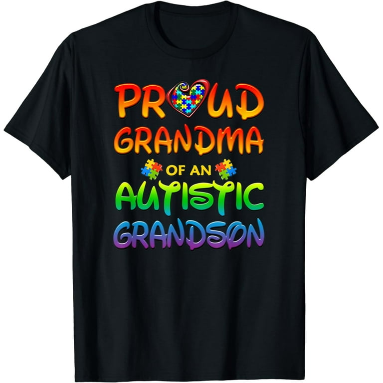 Autism Awareness Proud Grandma Of Autistic Grandson Shirt Autism Awareness Proud Grandma Of Autistic Grandson Shirt
