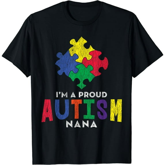 Autism Awareness Proud Nana Autistic Awareness Mom Gift T-Shirt