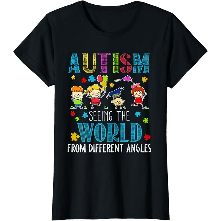 Autism Awareness Seeing The World From Different Angle Shirt Autism Awareness Seeing The World From Different Angle Shirt